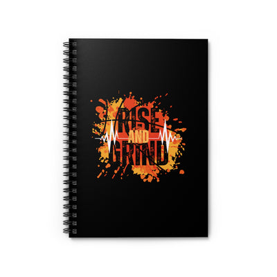 Rise And Grind Spiral Notebook - Ruled Line