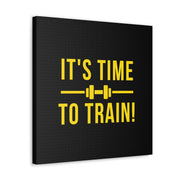 It's Time To Train Canvas Gallery Wraps