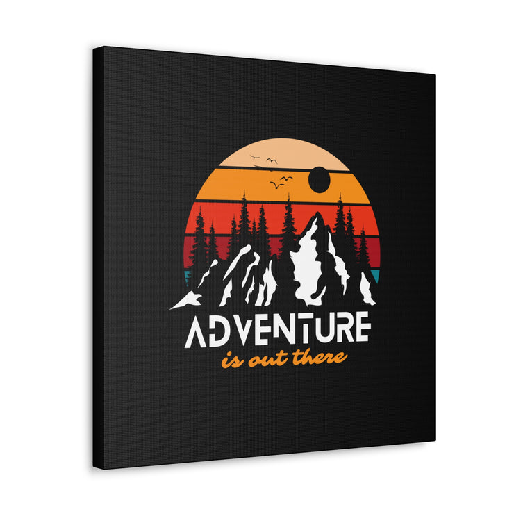 Adventure Is Out There Canvas Gallery Wraps