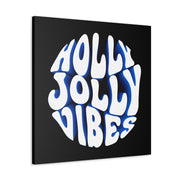 Holly Jolly Vibes Canvas Gallery Wraps