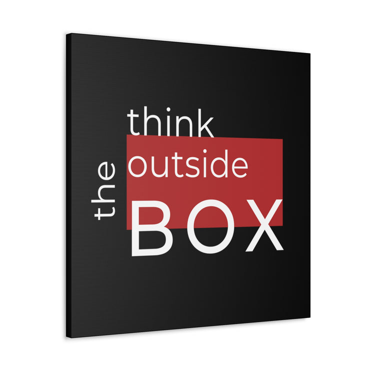 Think Outside The Box Canvas Gallery Wraps