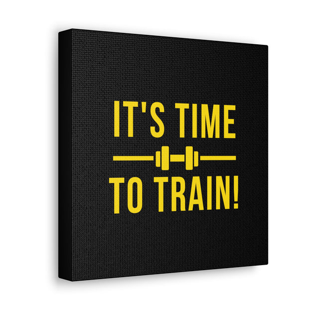 It's Time To Train Canvas Gallery Wraps