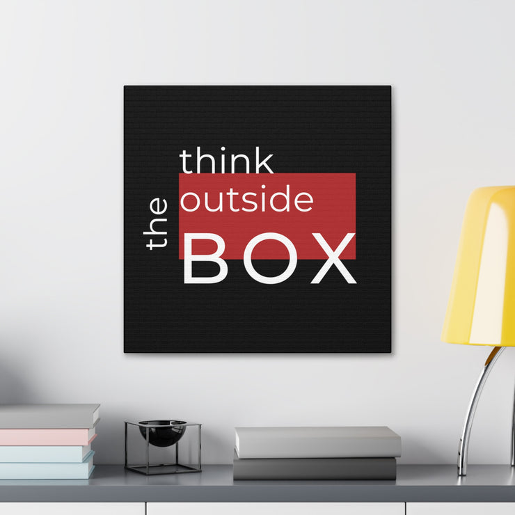 Think Outside The Box Canvas Gallery Wraps