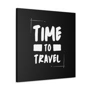 Time To Travel Canvas Gallery Wraps