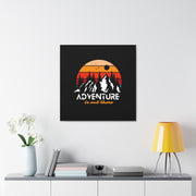 Adventure Is Out There Canvas Gallery Wraps