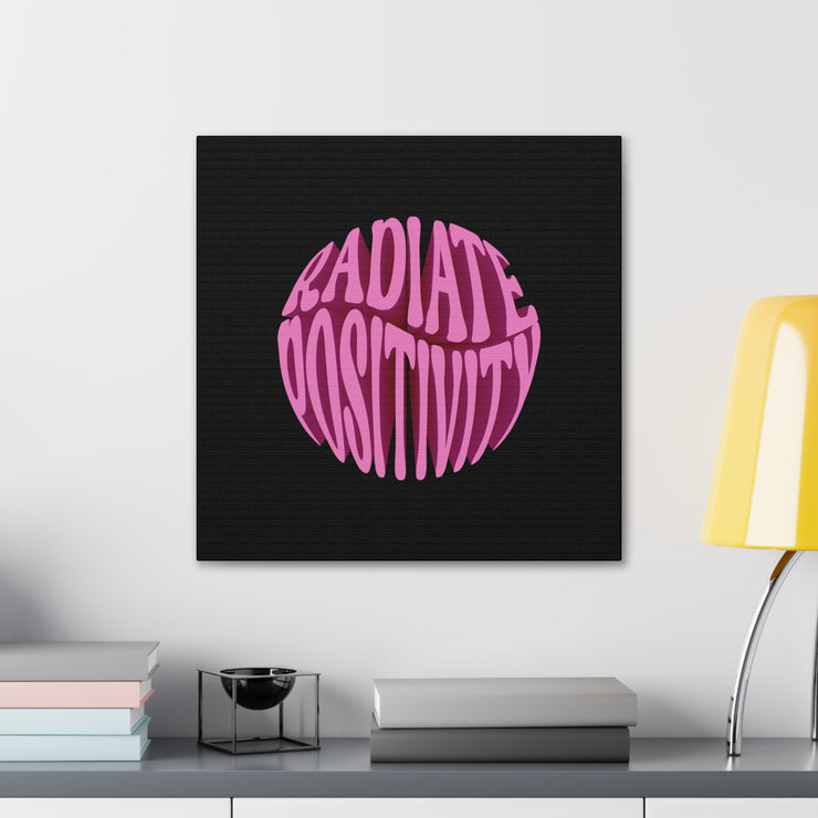 Radiate Positivity Canvas Gallery Wraps