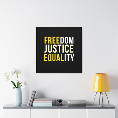 Freedom Justice Equality Canvas Gallery Wraps