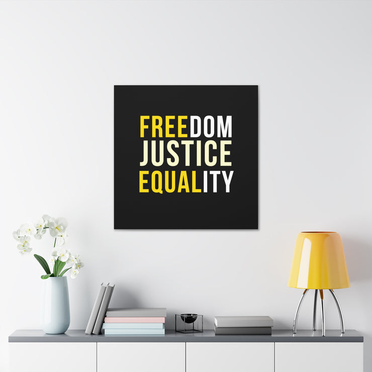 Freedom Justice Equality Canvas Gallery Wraps