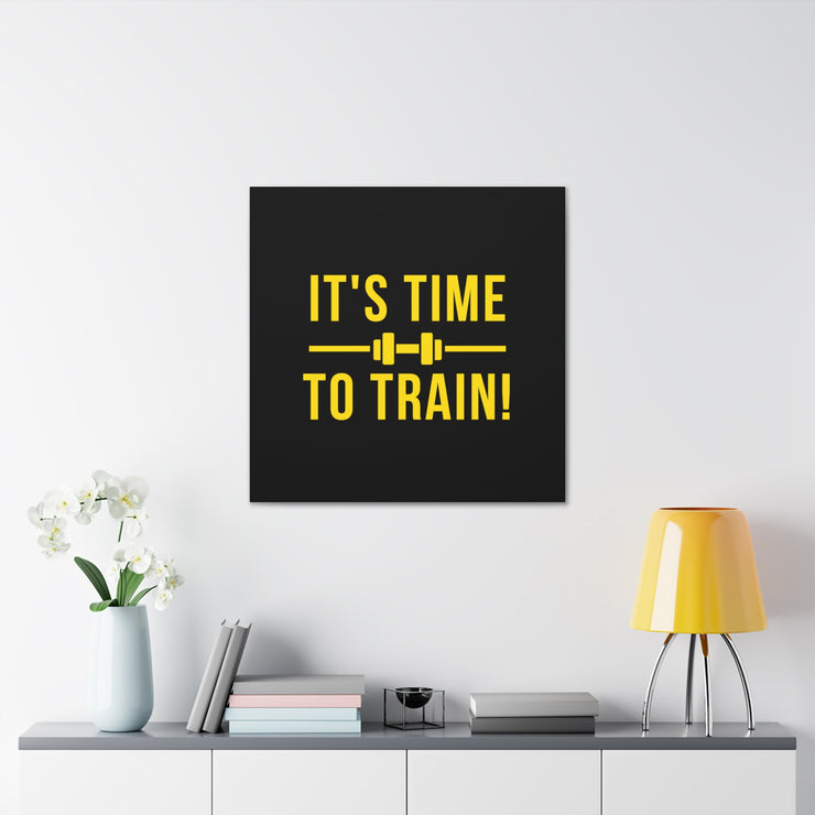 It's Time To Train Canvas Gallery Wraps