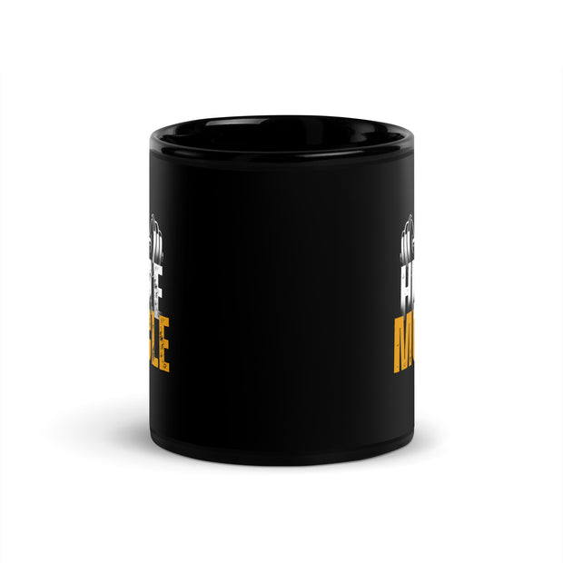 Hustle For Your Muscle Black Glossy Mug