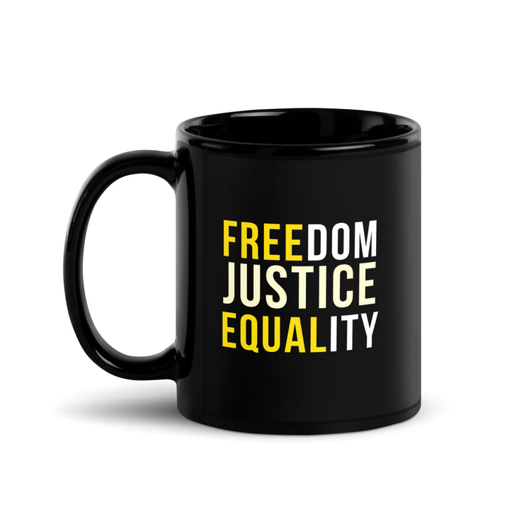 Freedom Justice Equality Black Glossy Mug