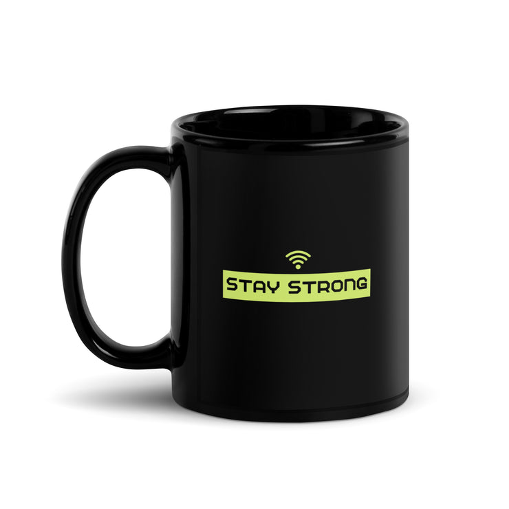 Stay Strong Black Glossy Mug