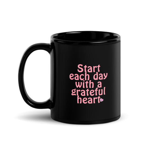 Start Each Day With A Grateful Heart Black Glossy Mug