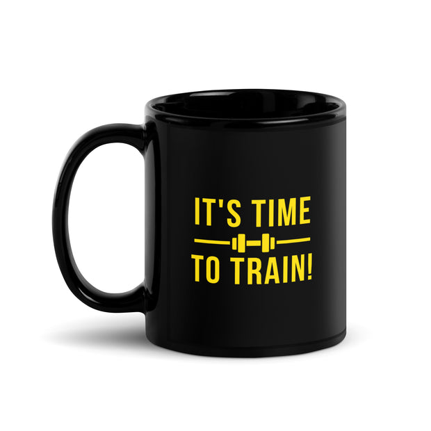 It's Time To Train Black Glossy Mug