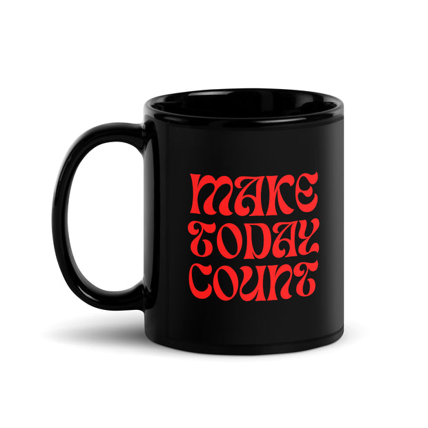 Make Today Count Black Glossy Mug