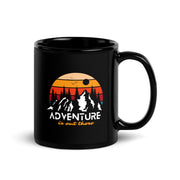 Adventure Is Out There Black Glossy Mug