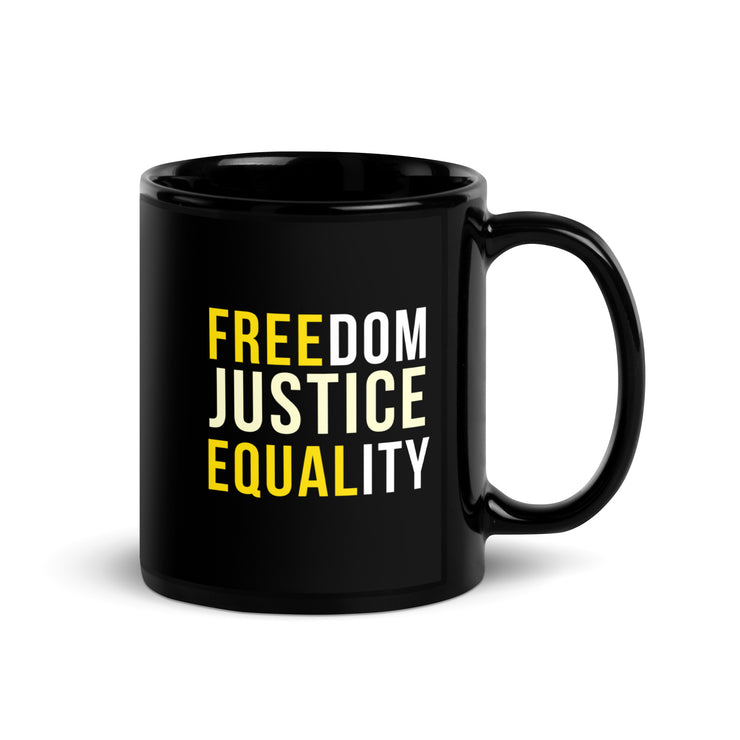 Freedom Justice Equality Black Glossy Mug