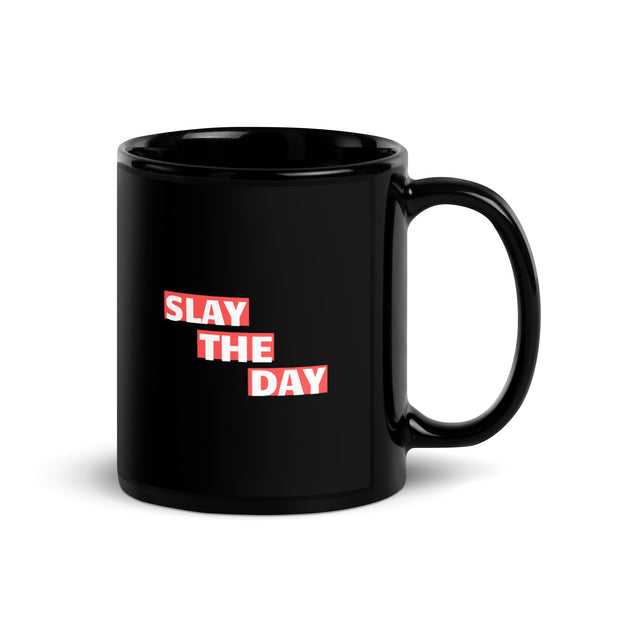 Slay The Day Black Glossy Mug