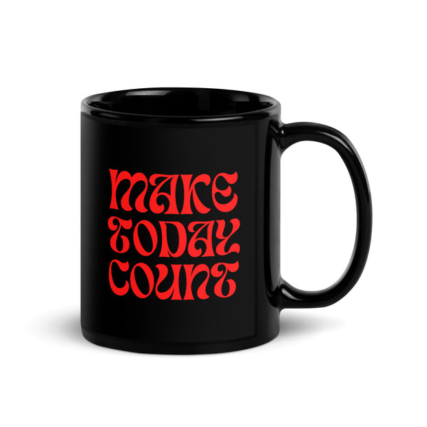 Make Today Count Black Glossy Mug