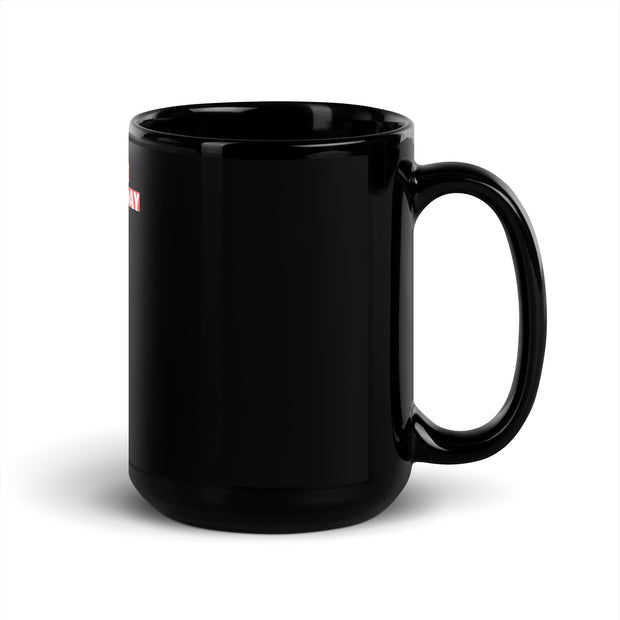 Slay The Day Black Glossy Mug