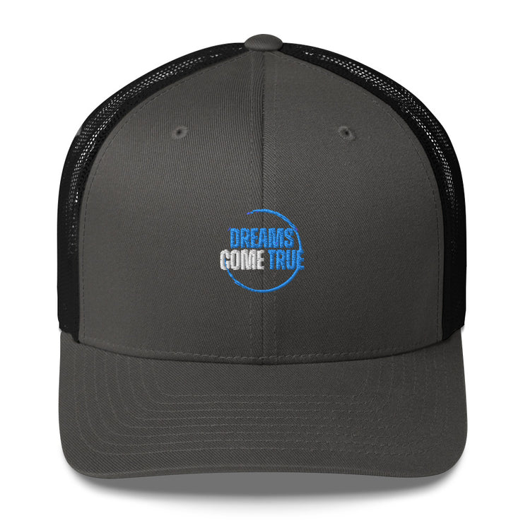 Dreams Come True Trucker Cap