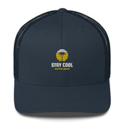 Stay Cool Don't Be Afraid Trucker Cap