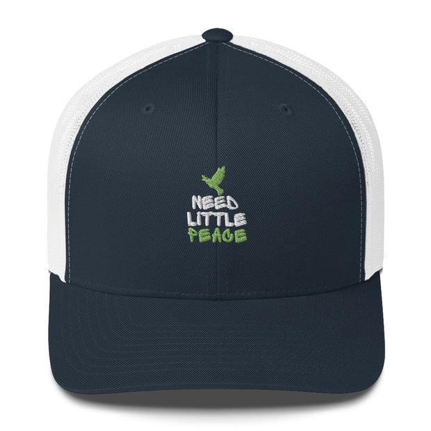 Need Little Peace Trucker Cap