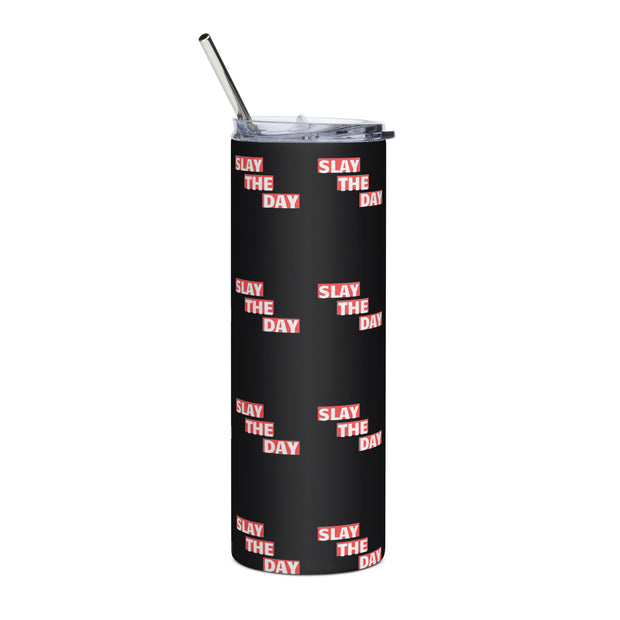 Slay The Day Stainless steel tumbler