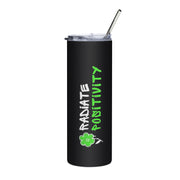 Radiate Positivity Stainless steel tumbler