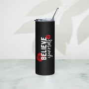 Believe Yourself Stainless steel tumbler