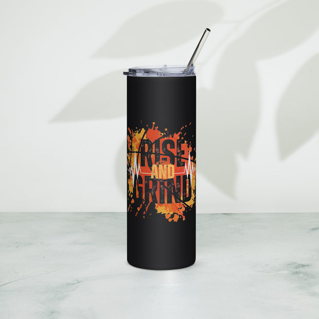 Rise And Grind Stainless steel tumbler