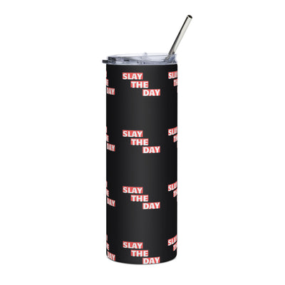 Slay The Day Stainless steel tumbler