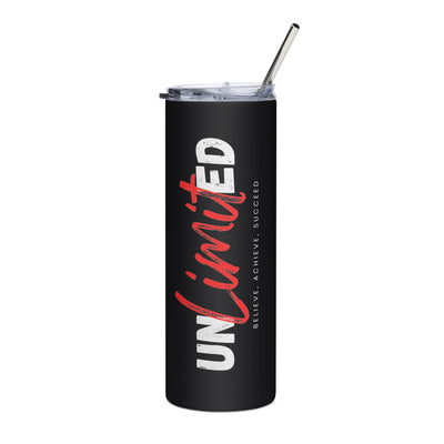 Unlimited Believe Achieve Succeed  Stainless steel tumbler