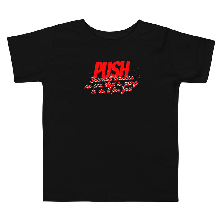 Push Your Self Toddler Short Sleeve Tee