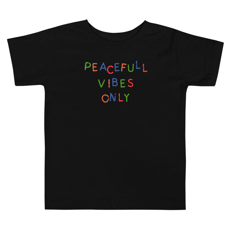 Peaceful Vibes Only Toddler Short Sleeve Tee