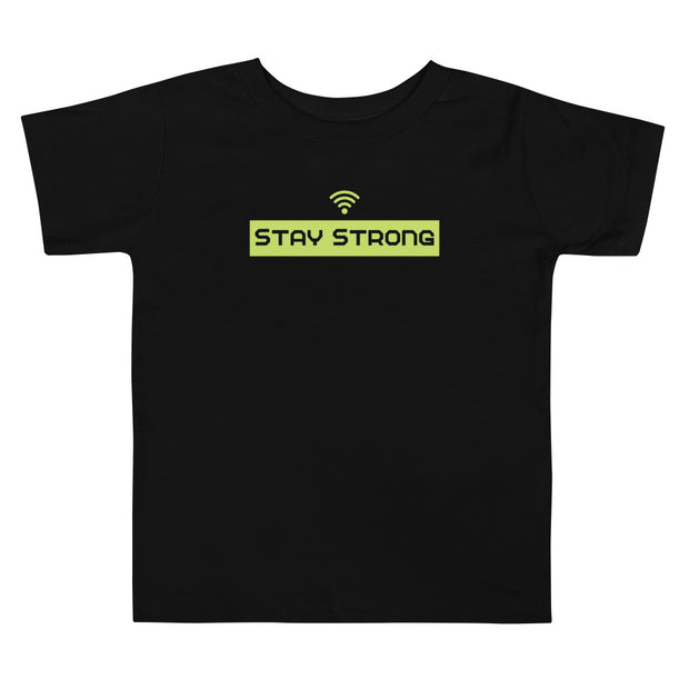 Stay Strong Toddler Short Sleeve Tee