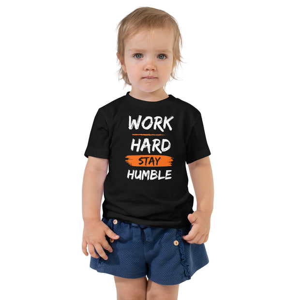 Work Hard Stay Humble Toddler Short Sleeve Tee