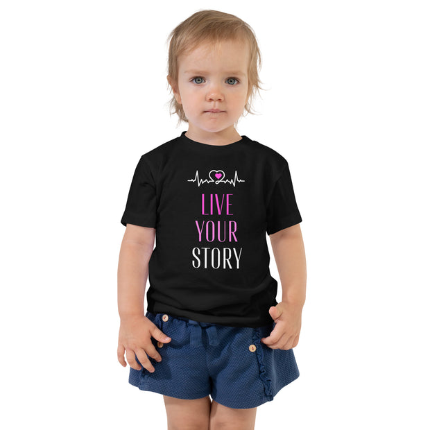 Live Your Story Toddler Short Sleeve Tee