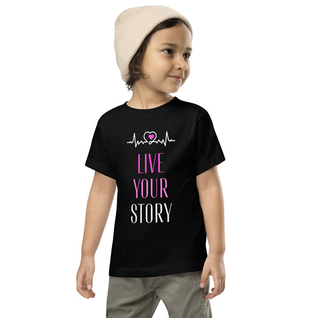 Live Your Story Toddler Short Sleeve Tee