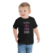 Live Your Story Toddler Short Sleeve Tee