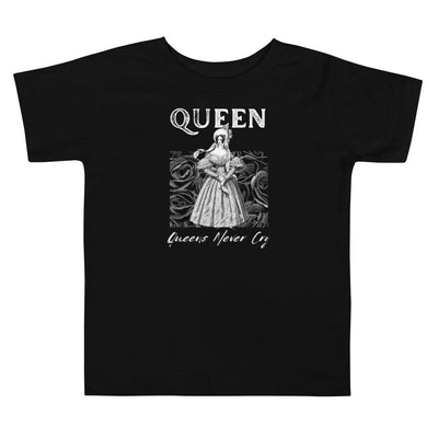 Queen Never Cry Toddler Short Sleeve Tee