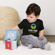 Stay Cool Don't Be Afraid Toddler Short Sleeve Tee