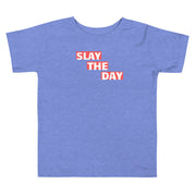 Slay The Day Toddler Short Sleeve Tee