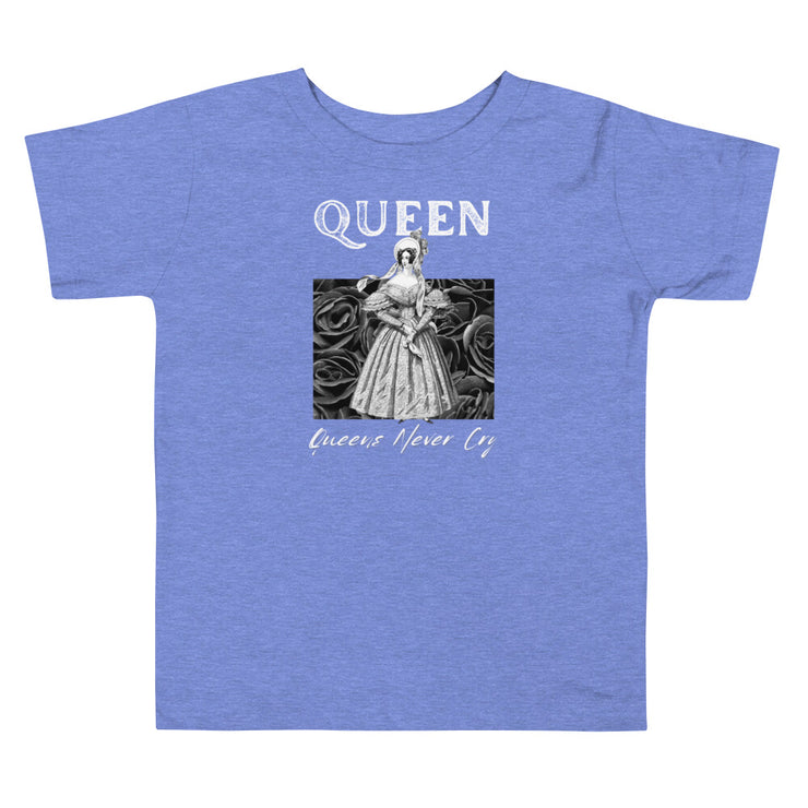 Queen Never Cry Toddler Short Sleeve Tee