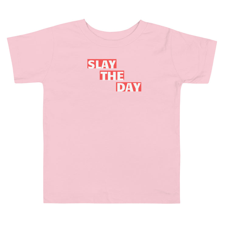 Slay The Day Toddler Short Sleeve Tee