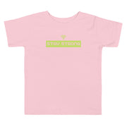 Stay Strong Toddler Short Sleeve Tee