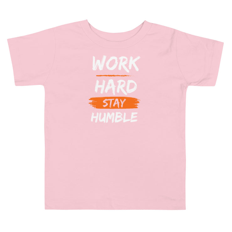 Work Hard Stay Humble Toddler Short Sleeve Tee