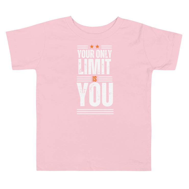 Your Only Limit Is You Toddler Short Sleeve Tee