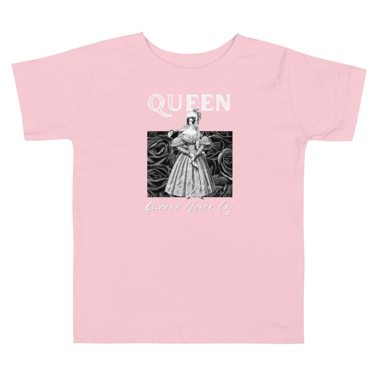 Queen Never Cry Toddler Short Sleeve Tee