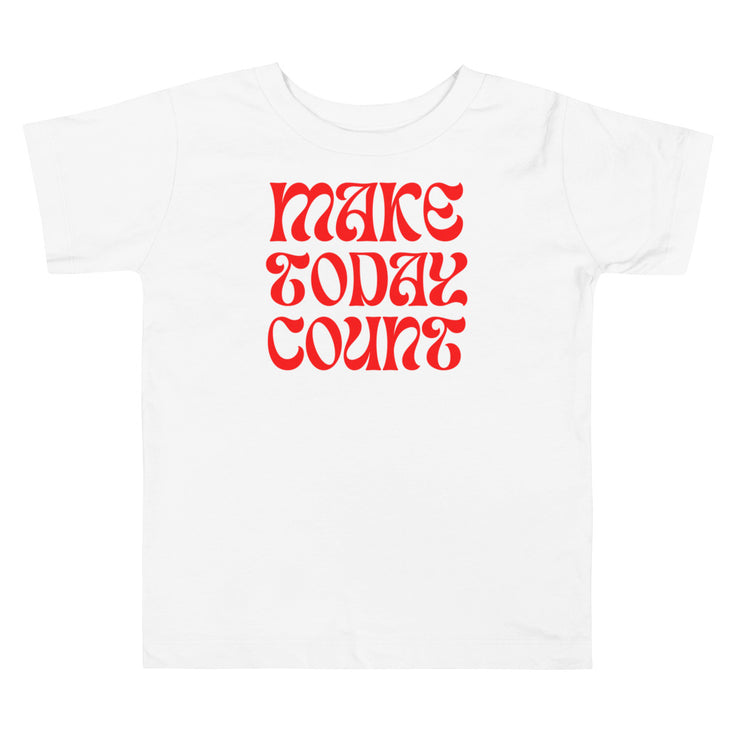 Make Today Count Toddler Short Sleeve Tee